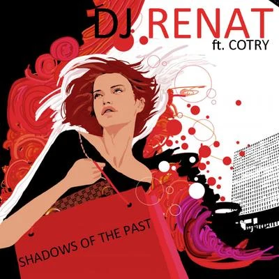 DJ Renat/DJ ANTONIOShadows of the Past