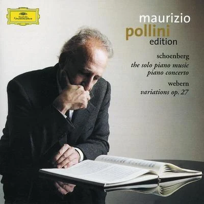 Orchestra Sinfonica di Roma della Rai/Maurizio Pollini/Ferrucio ScagliaSchoenberg: Piano WorksWebern: Variations Op.27 (CD 11)