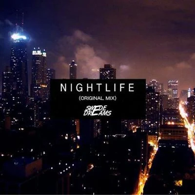 Swede DreamsNightlife (Original Mix)