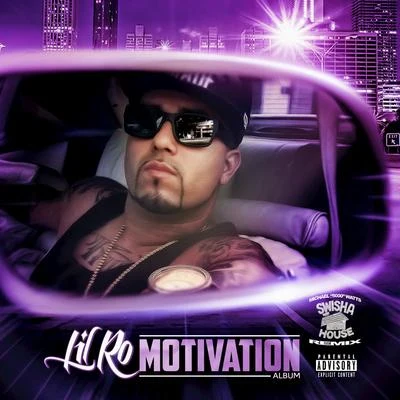 Lil RoMotivation (Swisha House Remix)