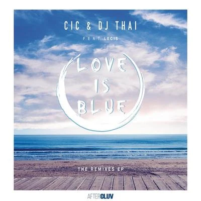 Marcelo CICDyCyLove Is Blue (Remixes)