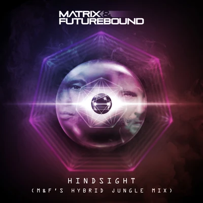 ZELAHMatrix & FutureboundHindsight (M&Fs Hybrid Jungle Mix)