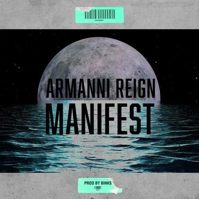 Armanni Reign/Philip Strand/Skullclub/Joel FaviereManifest