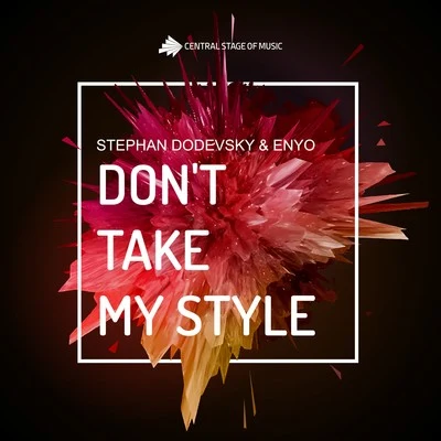 LAKO/Girwells/Enyo/Salento Guys/Dazed Creepz/RickyseeDont Take My Style