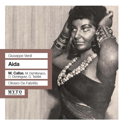 Oliviero De FabritiisFedora BarbieriRome Opera House OrchestraFranco CorelliVERDI, G.: Aida [Opera] (Callas, Del Monaco, Dominguez, Palacio de Bellas Artes Chorus and Orchestra, De Fabritiis) (1951)