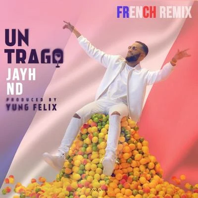 JayhUn Trago (French Remix)