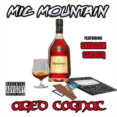 Shabaam SahdeeqAged Cognac