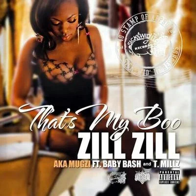 Mugzi/Jay Tee/Baby BashThat&#x27;s My Boo (feat. Baby Bash & T.Millz) - Single