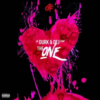 Lil DurkQueen NaijaThe One (feat. Dej Loaf)