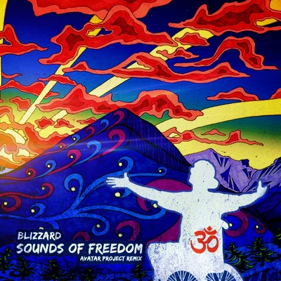 BlizzardSounds of Freedom (Avatar Project Remix)