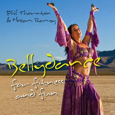 Phil ThorntonBellydance for Fitness and Fun