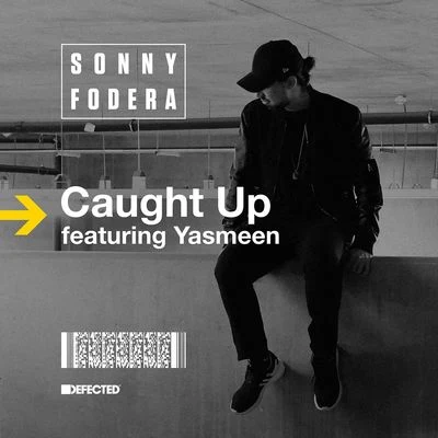 CervendosSonny FoderaCaught Up (feat. Yasmeen) [Remixes]