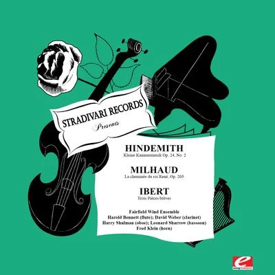 Paul Hindemith/John McCabeHindemith: Kleine Kammermusik, Op. 24, No. 2 - Ibert: Trois Pièces Brèves - Milhaud: La Cheminée Du Roi René, Op. 205 (Digitally Remastered)