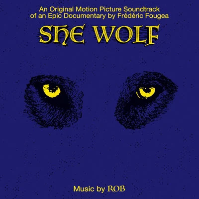 Sotam/RobShe Wolf (Original Motion Picture Soundtrack)