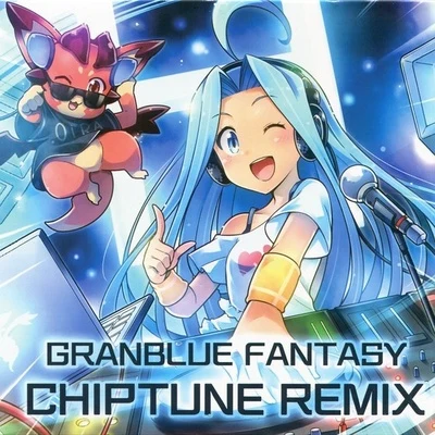 植松伸夫/Muzik/Another Infinity/ヒゲドライバー/Quintino & Blasterjaxx/浜渦正志/田中秀和/SEXY-SYNTHESIZERGRANBLUE FANTASY CHIPTUNE REMIX