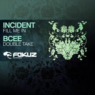 Sonic Rain/IncidentFill Me InDouble Take