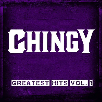 ChingyGreatest Hits, Vol. 1