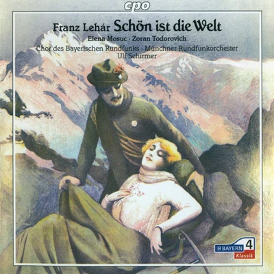 Ulf SchirmerLEHAR, F.: Schon ist die Welt [Operetta] (Schirmer)