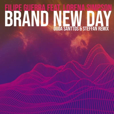 Filipe Guerra/Dalto Max/DudaBrand New Day (Duda Santtos & Steffan Radio Edit Remix)