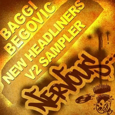 Baggi BegovicNew Headliners V2 Sampler