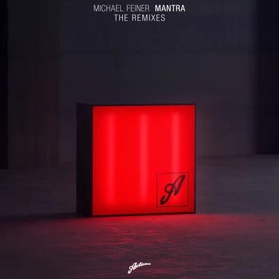 Michael FeinerMantra (The Remixes)