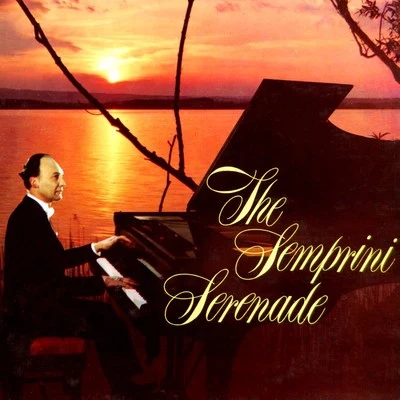 Alberto SempriniThe Semprini Serenade