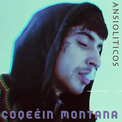 Coqeéin Montana/Big DeivAnsioliticos