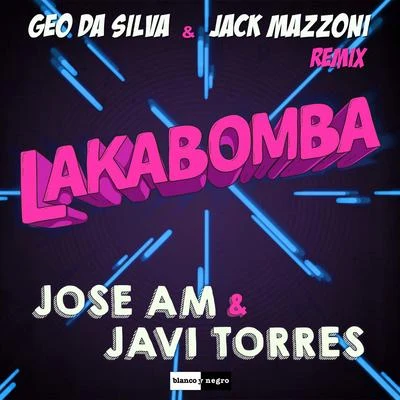 Lexter/Jose AMLakabomba (Geo da Silva & Jack Mazzoni Remix)