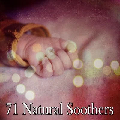 Baby Lullaby/Canciones de Cuna Relax/Piano para Dormir71 Natural Soothers