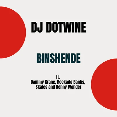 DJ DotwineBinshende