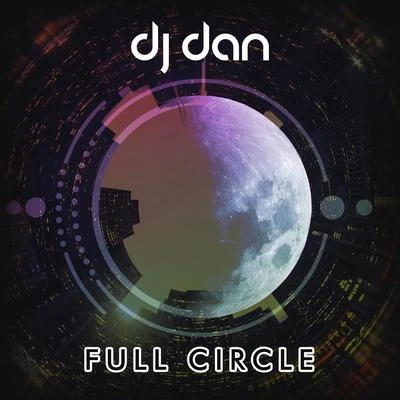 DJ Dan/BartouzeFull Circle