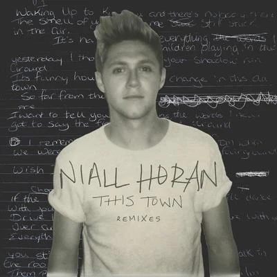 Niall Horan/Basic TapeThis Town (Remixes)