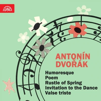 Nada Sormova/Richard Novák/Czech Philharmonic/Prague Philharmonic Choir/Libor Pešek/Czech Philharmonic Children´s Choir/Jiří Chvála/Josef Ružicka/Jaroslav Šaroun/Josef VeselkaDvořák: Humoresque - Fibich: Poem - Sinding: Rustle of Spring - Weber: Invitation to the Dance - Nedbal: Valse triste - Boccherini: Menuet