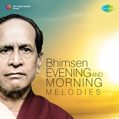 Pt. Bhimsen Joshi/Khansahib Abdul Karim KhanEvening And Morning Melodies