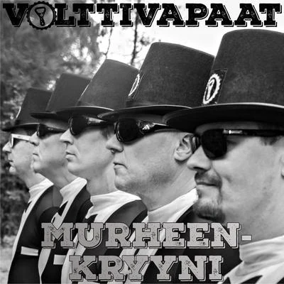 VolttivapaatMurheenkryyni (feat. Harri Hieta & Demus DeSanto)