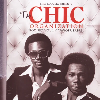 CHICNile Rodgers presents The Chic Organization: Boxset Vol. 1Savoir Faire