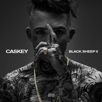 CaskeyHoncho Da SavageJohn WicksBlack Sheep 2