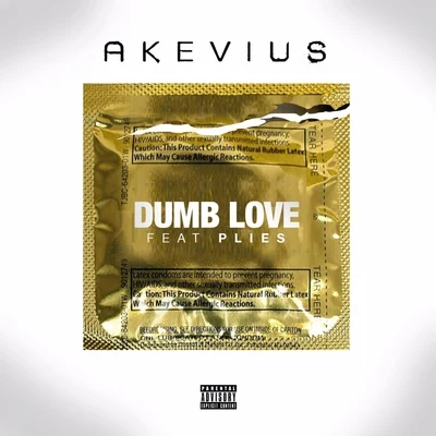 Akevius/DaBabyDumb Love (feat. Plies) - Single