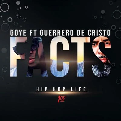 Go YeFacts 100 (feat. Guerrero de Cristo)