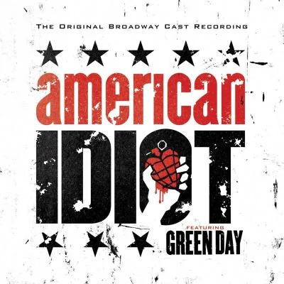 Green DayThe Original Broadway Cast Recording American Idiot Featuring Green Day