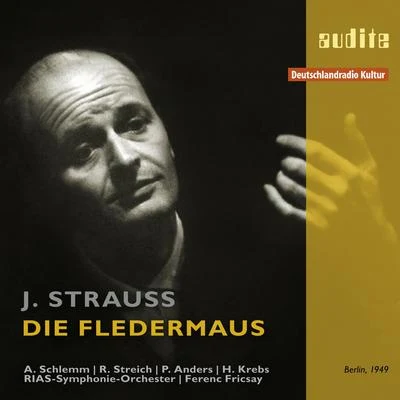 Anny SchlemmJohann Strauss: Die Fledermaus