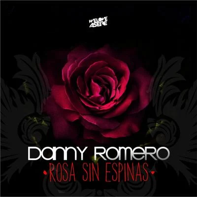 Danny RomeroRosa Sin Espinas