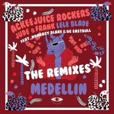 AXOS/Lele BladeMEDELLIN (The Remixes)