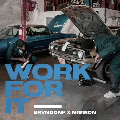 MISSION/Aaron ColeWork For It