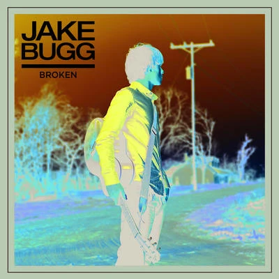 Jake BuggBroken