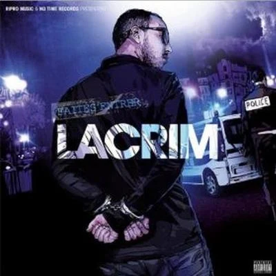 LacrimFaites Entrer Lacrim