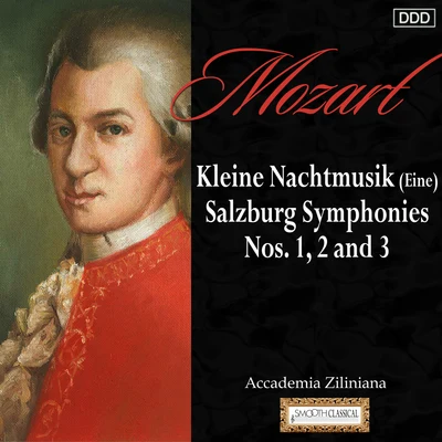 Eduard FischerMozart: Kleine Nachtmusik (Eine) - Salzburg Symphonies Nos. 1, 2 and 3