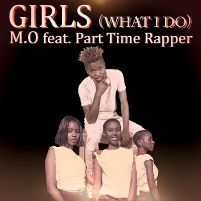 M.O/Ms Banks/GekoGirls (feat. Part-Time Rapper)