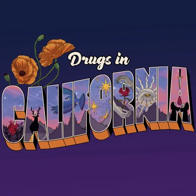 DREAMERS/すりぃDrugs in California