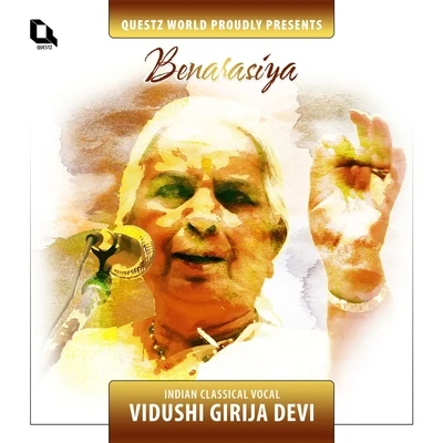 Girija DeviBenarasiya (Indian Classical Vocal) (Live)